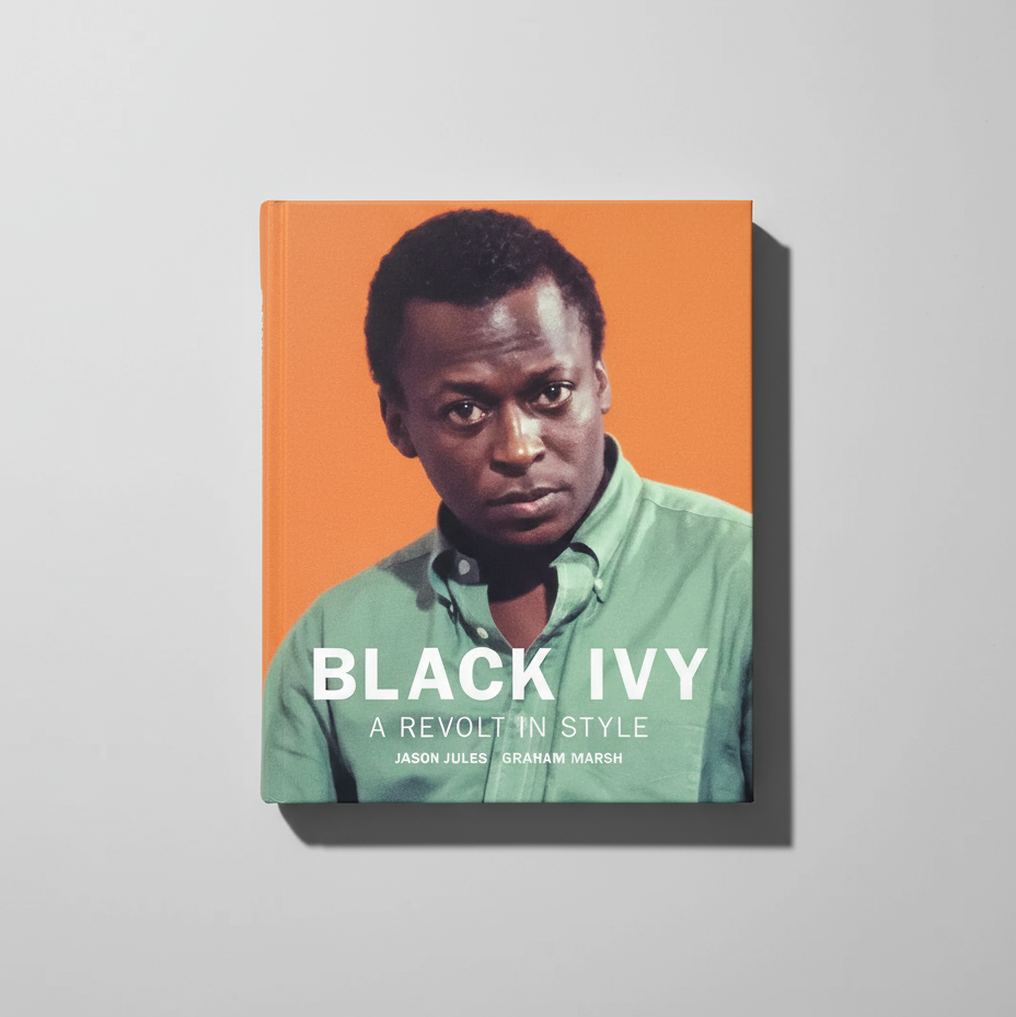 Black Ivy: A Revolt in Style