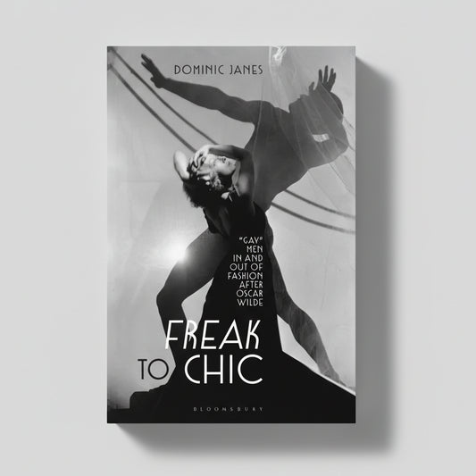 Freak to Chic: "Gay" Men in and out of Fashion after Oscar Wilde